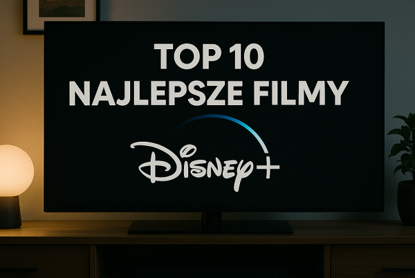 Najlepsze filmy Disney+ TOP10