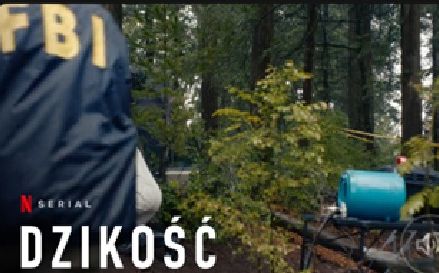 Dzikość - nowość na Netflix