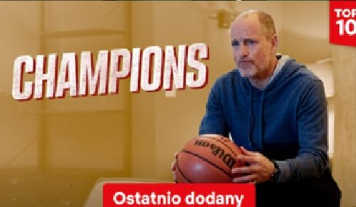 Champions debiutuje w TOP10 najlepszych filmów Netflixa