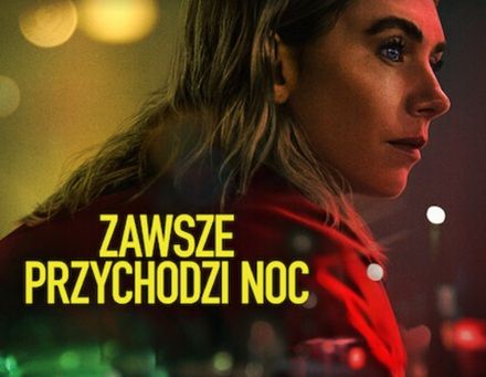Zawsze przychodzi noc