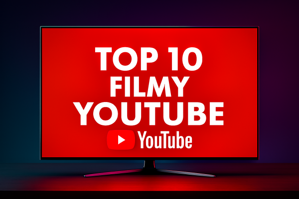 Najlepsze filmy YouTube: TOP10